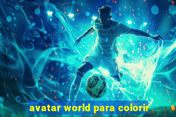 avatar world para colorir